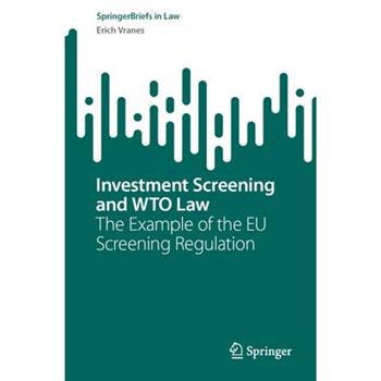 Investment Screening and Wto Law