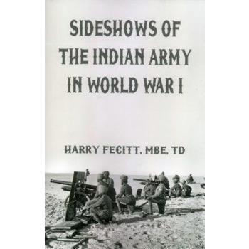 Sideshows of the Indian Army in World War I