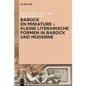 Literarische Kleinformen Des Barock Und Ihr Nachleben