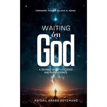 Waiting on God