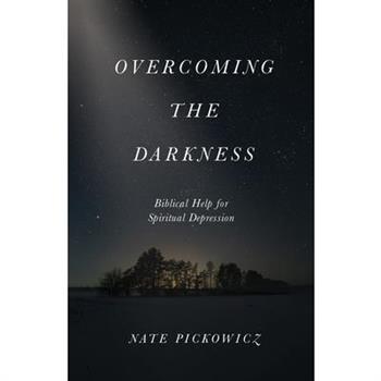 Overcoming the Darkness
