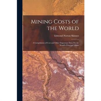 Mining Costs of the World