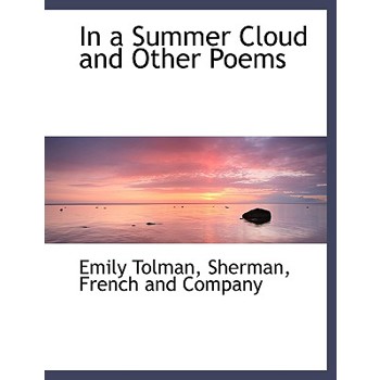 In a Summer Cloud and Other Poems In a Summer Cloud and Other Poems