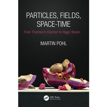 Particles, Fields, Space-Time