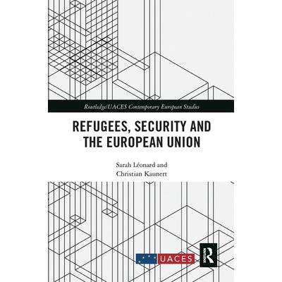 Refugees, Security and the European Union