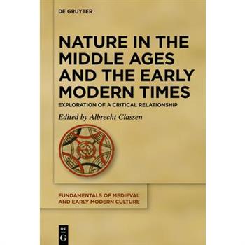 Nature in the Middle Ages and the Early Modern Times