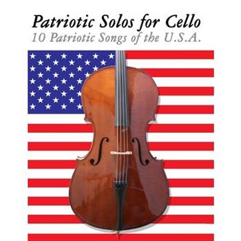 Patriotic Solos for Cello