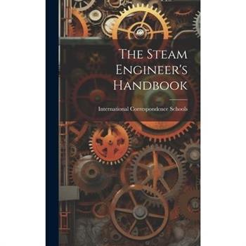 The Steam Engineer’s Handbook
