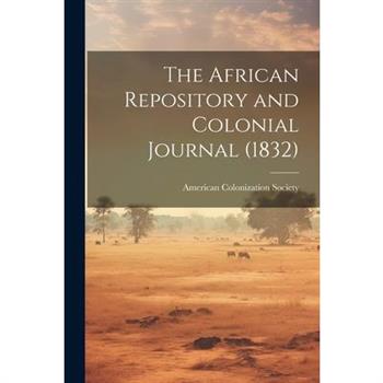 The African Repository and Colonial Journal (1832)