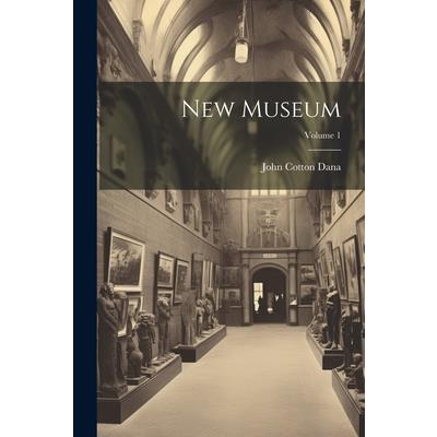New Museum; Volume 1