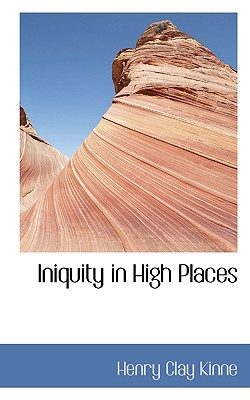 Iniquity in High Places