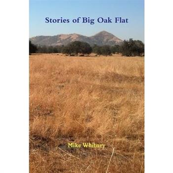 Stories of Big Oak Flat