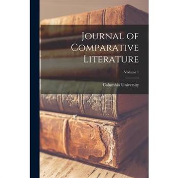 Journal of Comparative Literature; Volume 1