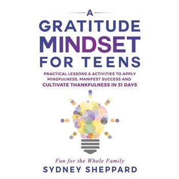 A Gratitude Mindset for Teens
