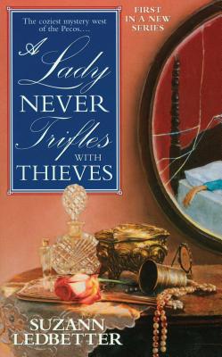 A Lady Never Trifles with Thieves