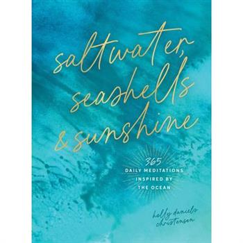 Saltwater, Seashells & Sunshine