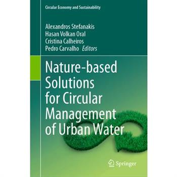 Nature-Based Solutions for Circular Management of Urban Water