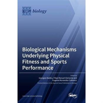 Biological Mechanisms Underlying Physical Fitness and Sports Performance