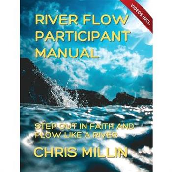 River Flow Participant Manual