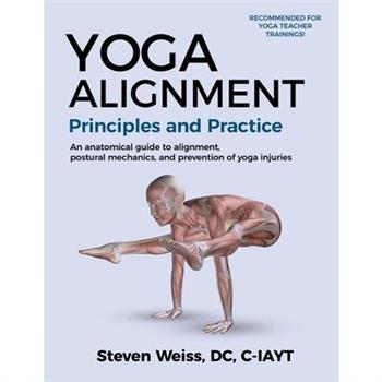 Yoga Alignment Principles and Practice Four-Color edition