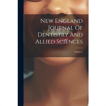 New England Journal Of Dentistry And Allied Sciences; Volume 1