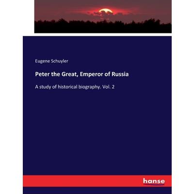 Peter the Great, Emperor of Russia