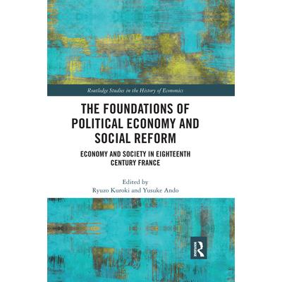 The Foundations of Political Economy and Social Reform