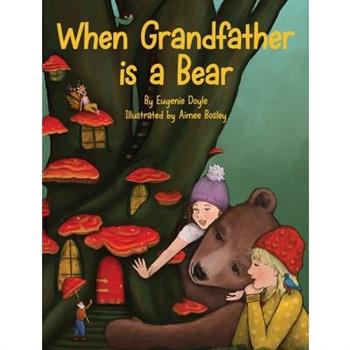 When Grandfather is a Bear