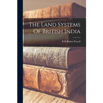 The Land Systems Of British India