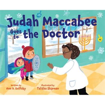 Judah Maccabee Goes to the Doctor