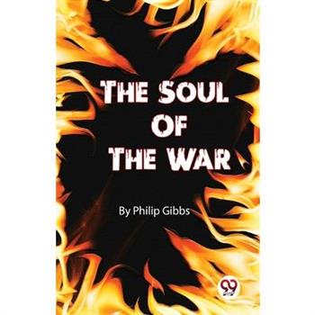 The Soul Of The War