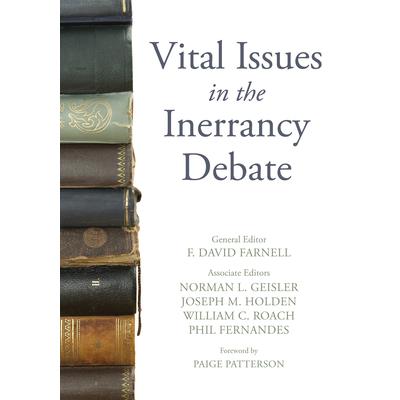 Vital Issues in the Inerrancy Debate