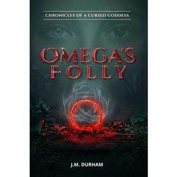 Omega's Folly
