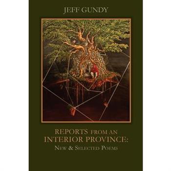 Reports from an Interior Province