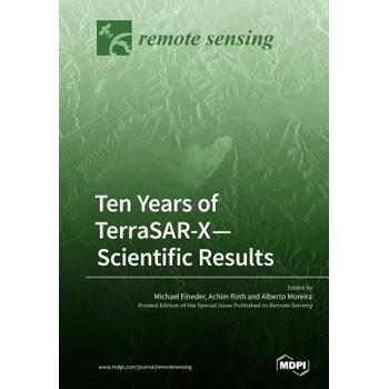 Ten Years of TerraSAR-X- Scientific Results