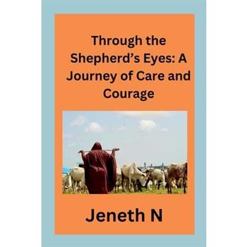 Through the Shepherd’s Eyes