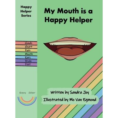 My Mouth is a Happy Helper