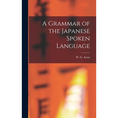 A Grammar of the Japanese Spoken Language