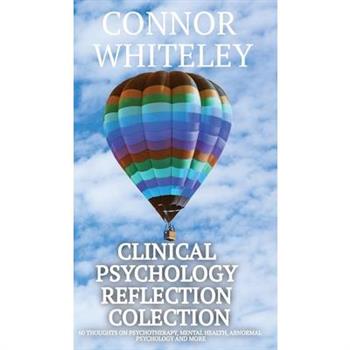 Clinical Psychology Reflection Collection