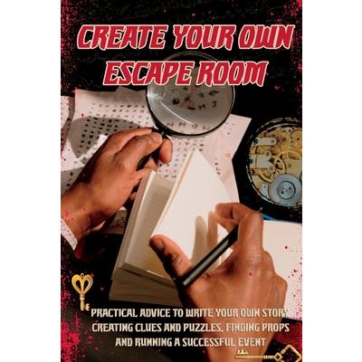 Create Your Own Escape Room