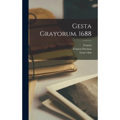 Gesta Grayorum. 1688