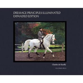 Dressage Principles Illuminated Collector’s Edition