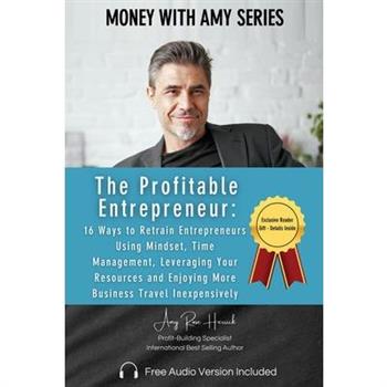 The Profitable Entrepreneur