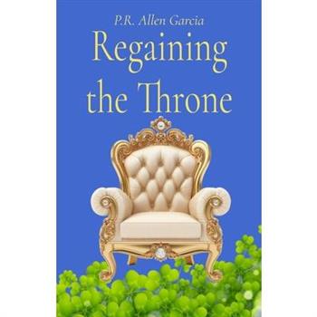 Regaining the Throne
