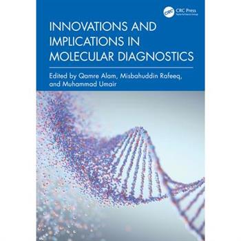 Innovations and Implications in Molecular Diagnostics
