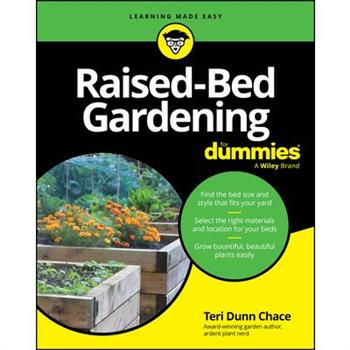 Raised-Bed Gardening for Dummies
