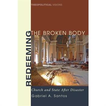 Redeeming the Broken Body