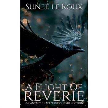 A Flight of Reverie