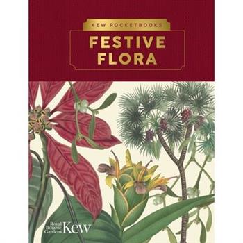 Kew Pocketbooks: Festive Flora