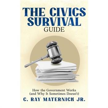 The Civics Survival Guide